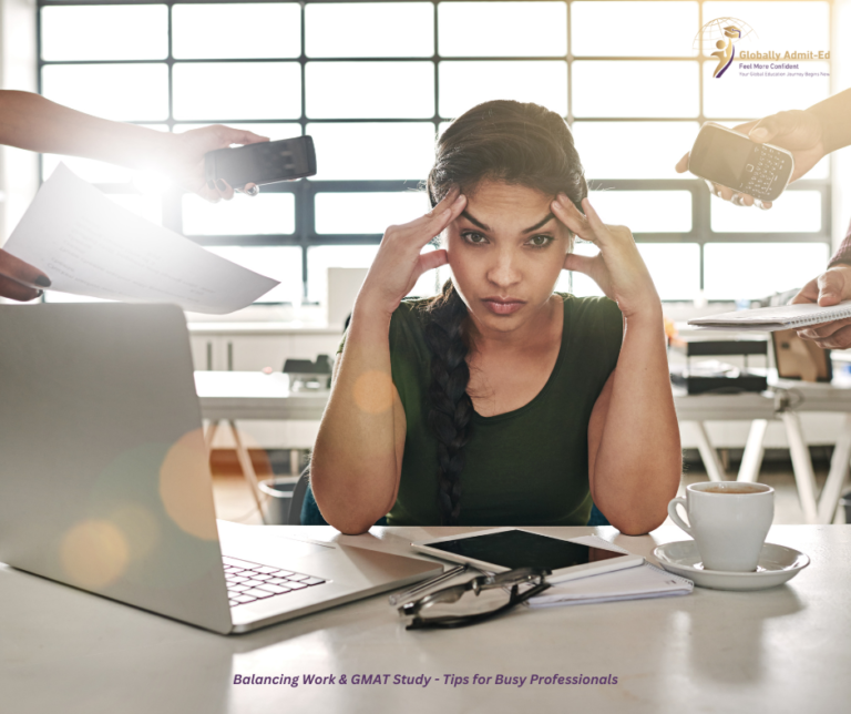 Balancing Work & GMAT Study – Tips for Busy Professionals